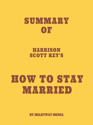 cover image of Summary of Harrison Scott Key's How to Stay Married